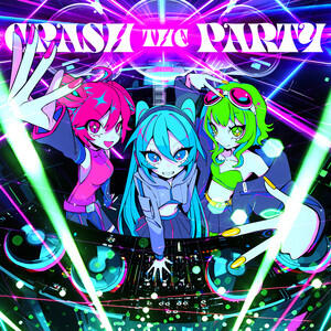 CRASH THE PARTY - PROJECT SEKAI