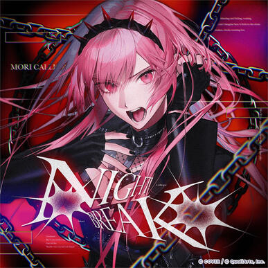 NIGHTBREAK - Mori Calliope (Hololive EN)